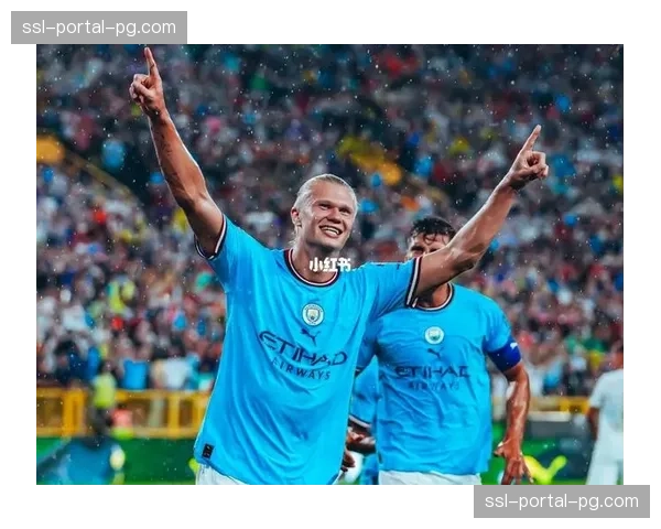 全场战报：曼城主场3-1击败拜仁，哈兰德头球制胜